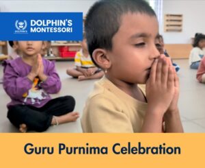 Guru Purnima at Dolphins Montessori celebration with children and teacher