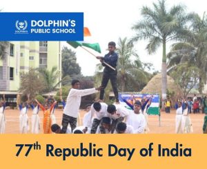 77th Republic Day Celebration at Dolphin’s Public School
