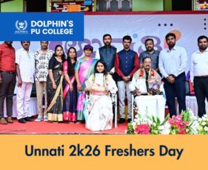 Unnati 2K26 – Fresher’s Day Celebration | Dolphin’s PU College