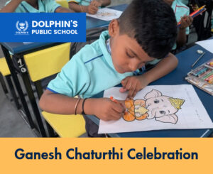Dolphin's Public School CBSE Ganesh Chaturthi celebration