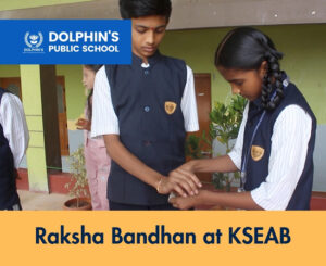 Dolphin's Public School KSEAB students Raksha Bandhan celebration